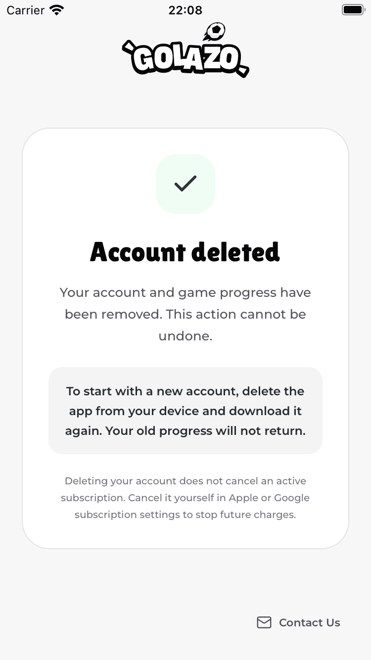 Golazo account-deleted screen with reinstall instructions and a Contact Us button.